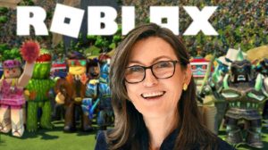 Cathie Wood invests in Roblox