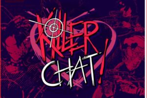 Poster-style graphic with 'Killer Chat!' in red and white letters over a dark purple background and crosshair motif.