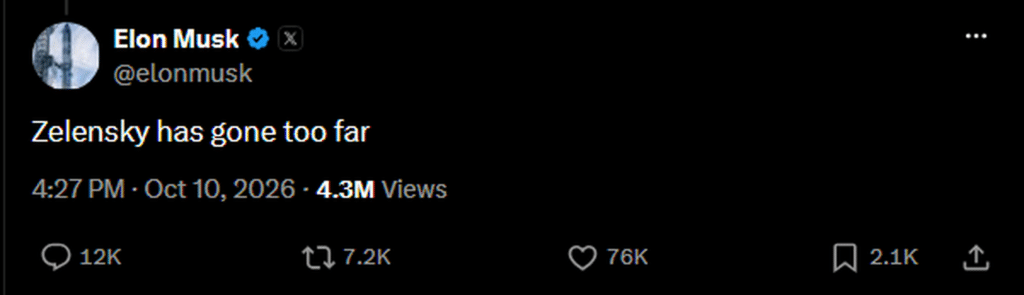 Screenshot of Elon Musk’s Oct. 10, 2026, X post stating, “Zelensky has gone too far.”