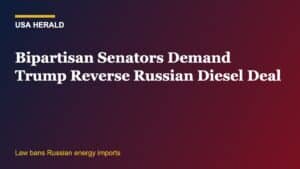 USA Herald graphic: bipartisan senators oppose Russian diesel purchase