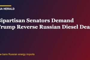 USA Herald graphic: bipartisan senators oppose Russian diesel purchase