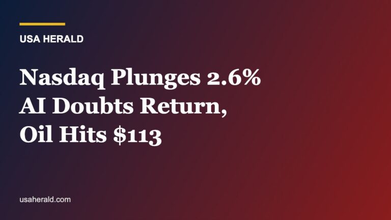 Wall Street Rattled: Nasdaq Plunges 2.6% as AI Doubts Return, Oil Hits $113 and Meta, Nvidia Take Heavy Losses